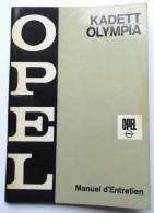 MANUEL 1967 ENTRETIEN OPEL KADETT OLYMPIA  REVUE TECHNIQUE - Auto