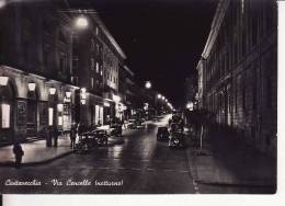 Civitavecchia - Via Cencelle - (notturno) - Formato Grande - Viaggiata 1959 - Civitavecchia