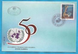 1995 X  2738   ONU  UNO  50  YEARS JUGOSLAVIJA FDC - FDC