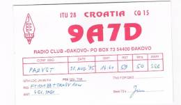 QSL- 126    CROATIA : DAKOVO : 9A7D - Altri & Non Classificati