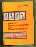 PETITE ENCYCLOPÉDIE DU TIMBRE-POSTE  - Louis CONTE - Autres & Non Classés