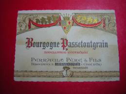 ETIQUETTE  BOURGOGNE PASSETOUTGRAIN  APPELLATION CONTROLEE  PERRAULT PERE & FILS  NEGOCIANTS A MEURSAULT COTE D´OR  21 - Bourgogne