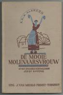 DE MOOIE MOLENAARSVROUW - JOZEF SIMONS - Van Mierlo-Proost - Turnhout - 1943 - Poëzie