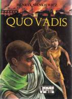 Quo Vadis Par Henryk Stenkiewicz / Illustrations : Claude Lacroix - Bibliotheque Verte