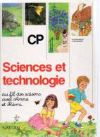 Ssiences Et Technologies - CP Par Bernadette Bornancin Et Lucienne De Coster - 6-12 Years Old