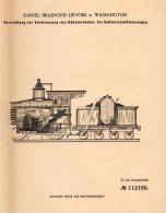 Original Patentschrift - D. Devore In Washington , 1899 , Feuerung Für Eisenbahn , Train , Kohle !!! - Camion