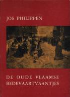 De Oude Vlaamse Bedevaartvaantjes (Hun Volkskundige En Cultuurhistorische Betekenis) - Antique