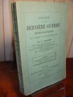RÉCITS DE LA DERNIÈRE GUERRE FRANCO-ALLEMANDE  1870/1871  C.Sarazin - 1801-1900