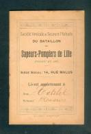 Livret  Membre Société Amicale  Secours Mutuels Du Bataillon  Des Sapeurs Pompiers De Lille Commencé En  1923 - Bomberos