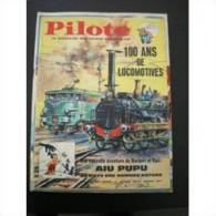 PILOTE N° 293 Du 3/6/1965 100 ANS DE LOCOMOTIVES D'ARTAGNAN - Pilote