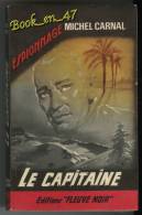 {16262} Michel Carnal ; Espionnage N°609. EO 1967.   "le Capitaine"  " En Baisse " - Fleuve Noir