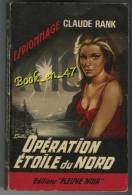 {23908} Claude Rank ; Espionnage N°579. EO 1966. "opération étoile Du Nord"  " En Baisse " - Fleuve Noir