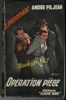 {15338} André Piljean ; Espionnage N°147. EO 1957." Opération Piège "  " En Baisse " - Fleuve Noir