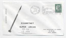 KOUROU 1974 - Lancement EXAMETNET - SUPER ARCAS 35-52- Signature Dir Des Opérations - Europe