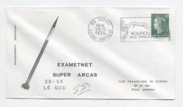 KOUROU 1974 - Lancement EXAMETNET - SUPER ARCAS 35-54 - Signature Dir Des Opérations - Europe