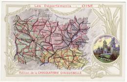 CHROMO Didactique Chocolat Aiguebelle Les Départements Oise Le Château De Pierrefonds Carte Département - Aiguebelle