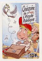 Bande De 5 Vignettes Autocollantes : Quinzaine De L´école Publique 1995 - NIK - Autres & Non Classés