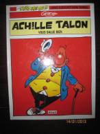 ACHILLE TALON VOUS SALUE BIEN PUBLICITE SHELL  RIGIDE EDITION DARGAUD - Achille Talon
