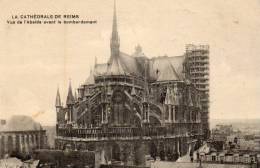Reims.cathedrale Vue De L´abside Avant Le Bombardement - Reims