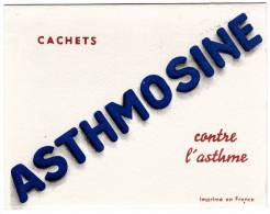 Buvard  Médical, Pharmaceutique  ASTHMOSINE,   Cachets Contre L´asthme - Colecciones & Series