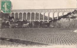 ROQUEFAVOUR - L'aqueduc - Roquefavour