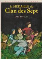 La Médaille Du Clan Des Sept - D´Enid Blyton - 1982 - Illlustrations Françoise Pichard - Biblioteca Rosa