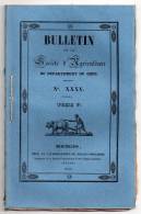 Bulletin De La Société D´Agriculture Du Département Du Cher N° XXXV, 1845, Charrue Reignier, Voir Détail - Centre - Val De Loire