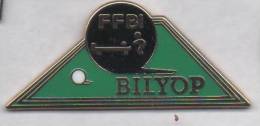 Superbe Pin´s En Zamac , Billard Bilyop , FFBI , Fédération - Billares