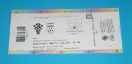 CROATIA : IRAN - Futsal Friendly Match 2012. - Completed Ticket Billet Biglietto Football * PERSIA - Tickets D'entrée