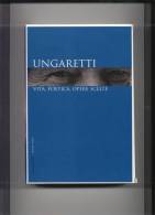 VITA, POETICA , OPERE SCELTE – UNGARETTI - Grote Schrijvers