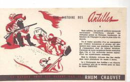 Buvard Une Histoire Des Antilles Offert Par Le Rhum Chauvet - Drank & Bier