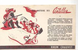 Buvard Une Histoire Des Antilles Offert Par Le Rhum Chauvet - Liqueur & Bière