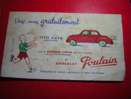 BUVARD  CHEQUES TINTIN DU CHOCOLAT POULAIN VOUS AUREZ GRATUITEMENT CTTE AUTO DEMONTABLE - Chocolade En Cacao