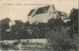 CREPY EN VALOIS  : " Ancien Château Des Ducs De Valois  N° 33  " - Crepy En Valois