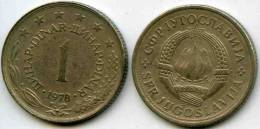 Yougoslavie Yugoslavia 1 Dinar 1978 KM 59 - Joegoslavië