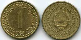 Yougoslavie Yugoslavia 1 Dinar 1984 KM 86 - Yougoslavie