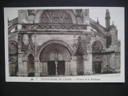 Notre-Dame De Liesse.-Portail De La Basilique - Picardie