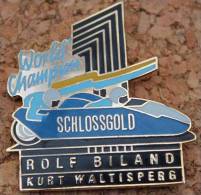 BOB WORLD CHAMPION ROLF BILAND & KURT WALTISPERG - SCHLOSSGOLD BIER   -      (ROUGE) - Winter Sports