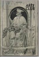 Lib106 Arte Club, Rivista 1965 Arte Antica Artigianato Artistico Quadri Mobili Disegni Vasi Ceramica Stampe Goya Picasso - Arts, Antiquités