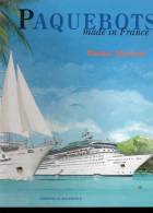 PAQUEBOTS Made In FRANCE, Par D. HILLION, éd. Ouest France, 116 Pages, De 1994, Phots, Texte - Boats
