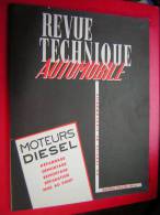 REVUE TECHNIQUE AUTOMOBILE  NUMERO SPECIAL 179 TER MARS 1961 MOTEURS DIESEL DEPANNAGE DEMONTAGE REMONTAGE REPARATION - Auto