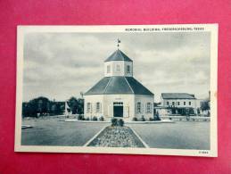 Fredericksburg TX  Memorial Building  = Ref 802 - Other & Unclassified