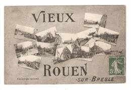 CPA :  76 - Seine Maritime :Vieux Rouen Sur Besle : Vieux Rouen En Bresle : Multivues - Altri & Non Classificati