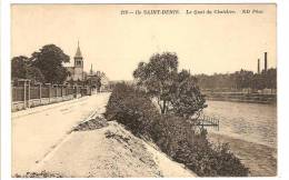 L'ILE SAINT DENIS - SEINE SAINT DENIS - LE QUAI DU CHATELIER - L'Ile Saint Denis