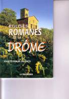 EGLISES ROMANES DE LA DROME Anne Et Fabian DA COSTA La Taillanderie - Rhône-Alpes