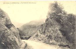 CARTE POSTALE   FAVERGES   ROUTE DE SERRAVAL A FAVERGES - Faverges