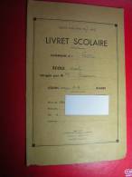 ANNEE SCOLAIRE 1957 1958  LIVRET SCOLAIRE  COMMUNE DE FOSSE  MOD 637  LIBRAIRIE J BESNARD  VENDOME - Diplome Und Schulzeugnisse