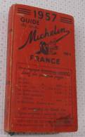 Michelin France Rouge De 1957, Ref Perso 356 - Michelin (guides)