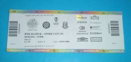 HAIJDUK - STOKE CITY ( England ) UEFA EURO LEAGUE 2011. Football Match Ticket COMPLETED Billet Soccer Fussball Foot - Match Tickets