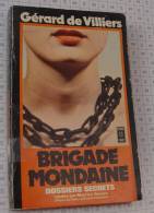 Gerard De Villiers, Brigade Mondaine: Dossiers Secrets, Pocket 1975, Ref Perso 090 - Brigade Mondaine